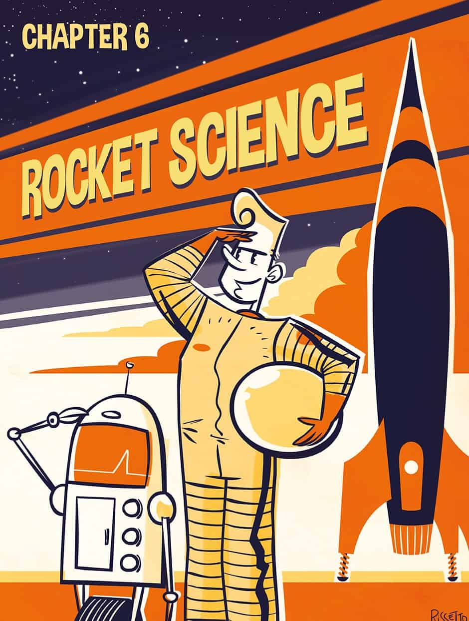 Chapter 6 – Rocket Science!